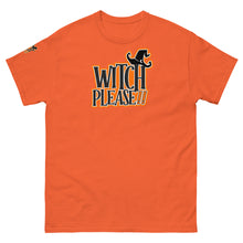 " Witch Please " Halloween Tee