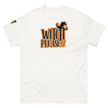 " Witch Please " Halloween Tee