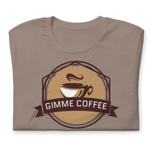 " GIMME COFFEE " Coffee Lovers Tee