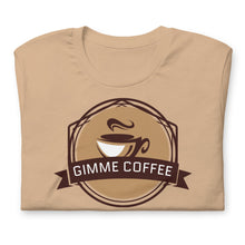 " GIMME COFFEE " Coffee Lovers Tee