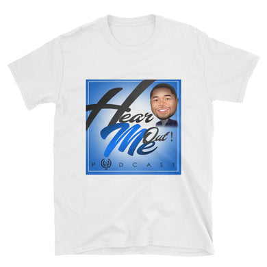 HEAR ME OUT PODCAST Short-Sleeve Tee