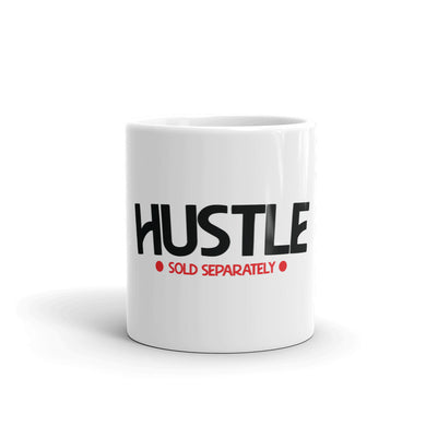 Hustle Sold Separately Mug