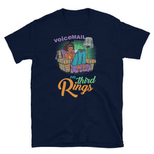 Voicemail On Third Rings Tshirt